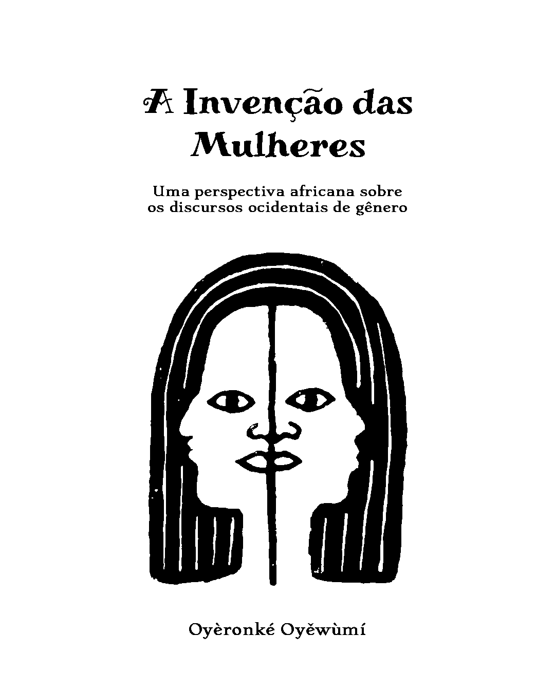 A invenção das mulheres