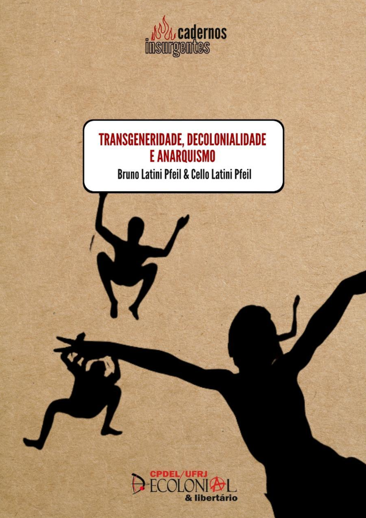 Transgeneridade, Decolonialidade e Anarquismo